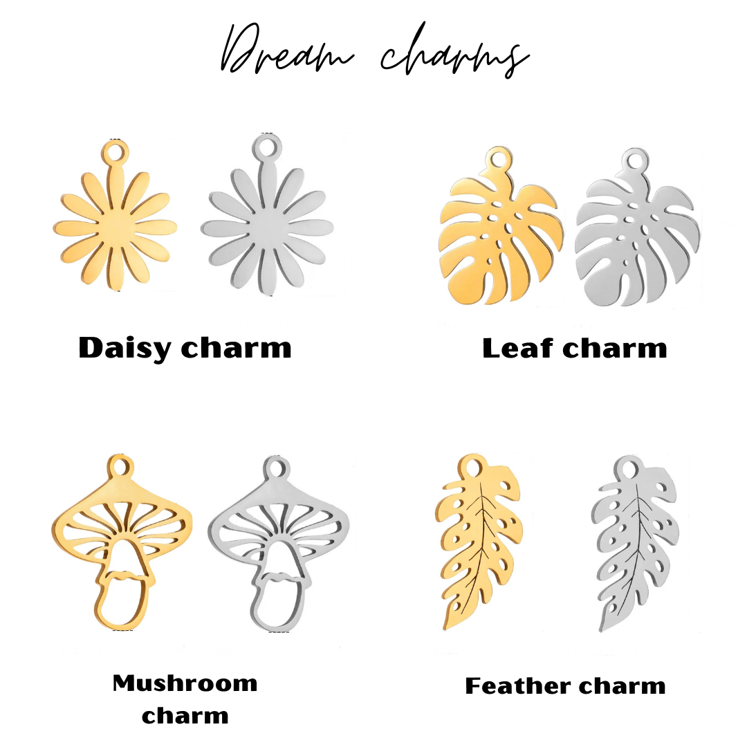 Dream charms